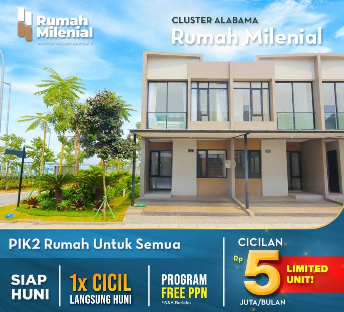 Rumah Milenial Pantai Indah Kapuk 2 Siap Huni Promo Free Ppn 11