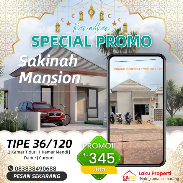 PROMO SPESIAL RAMADHAN di SAKINAH MANSION Gunungpati Murah Mewah