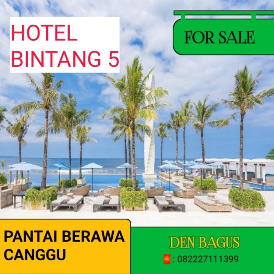 hotel bintang 5 loss pantai Berawa Canggu!!