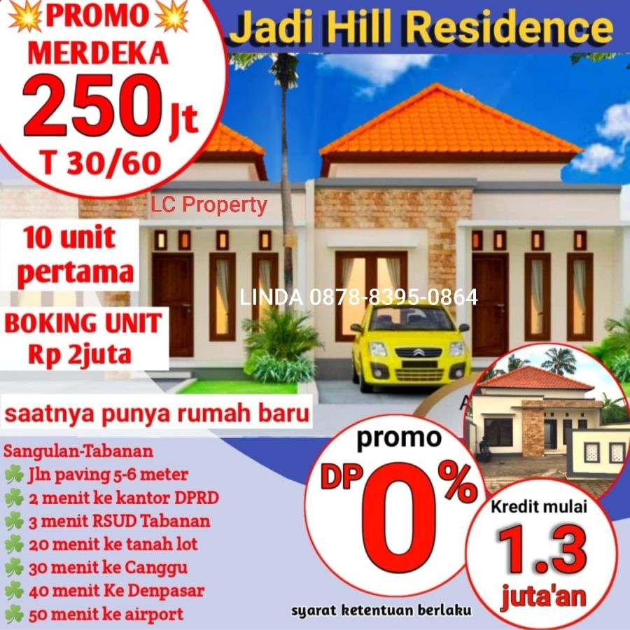Jadihill Residence Sanggulan Tabanan,Rumah Idaman,Murah,Promo 250 jtan,Dp 2jtan