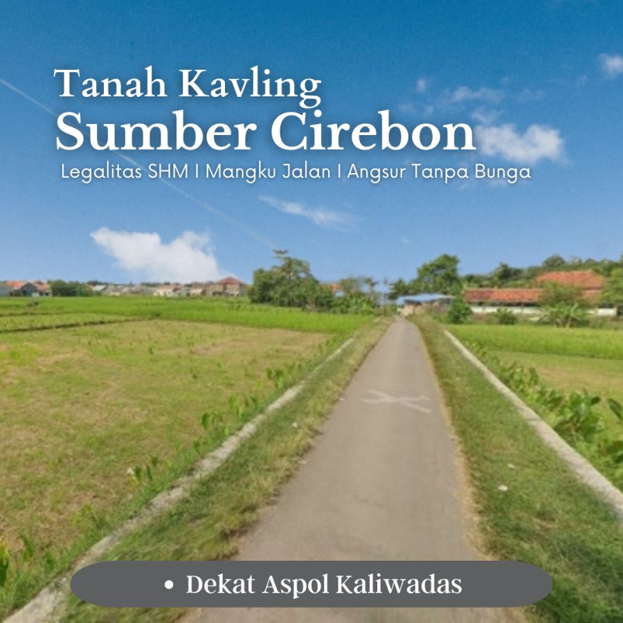 Tanah Kavling Sumber Cirebon SHM Dekat SMPIT Bina Ummah Kaliwadas