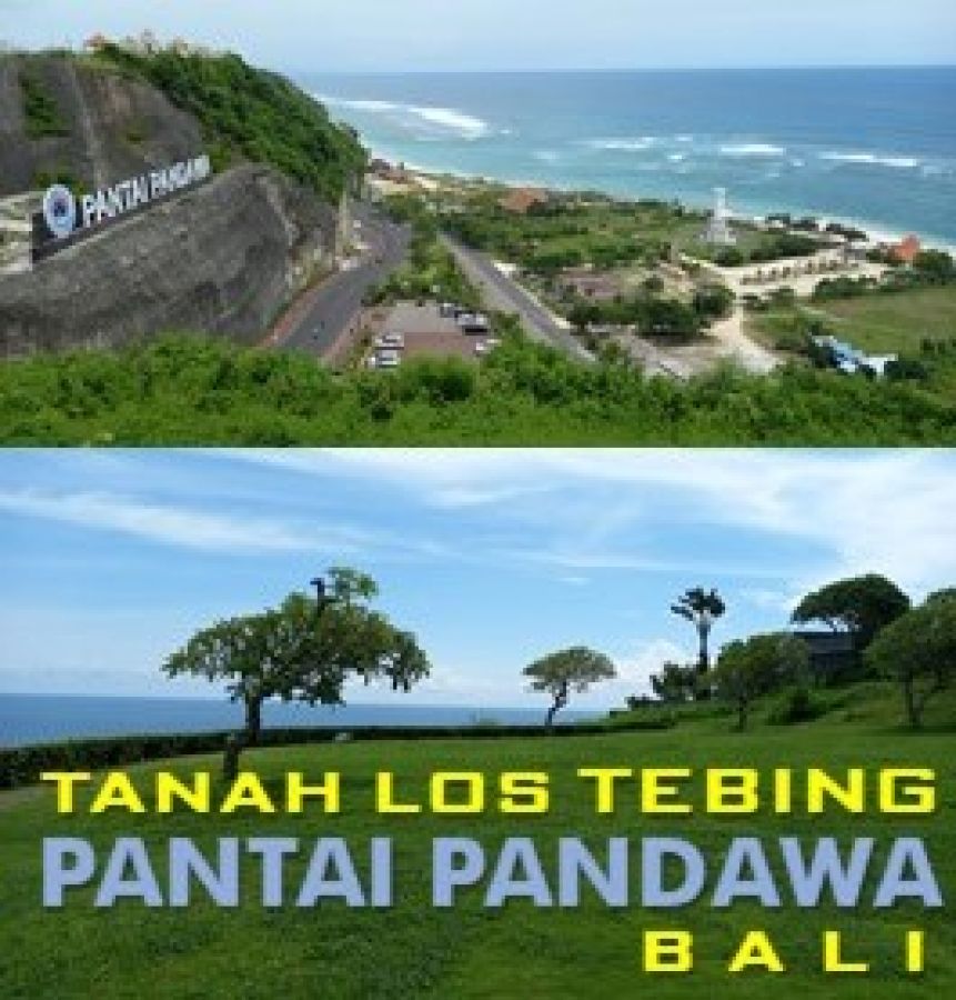 Tanah los tebing Pantai Pandawa, Bali