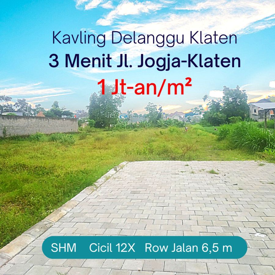 Tanah Kavling Delanggu Klaten 1 Jt-an/m2, SHM