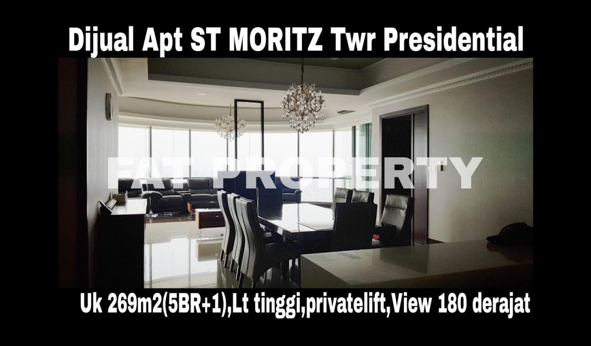 Dijual Apartment ST MORITZ Tower Presidential the best unit in the best tower: ukuran 269m2