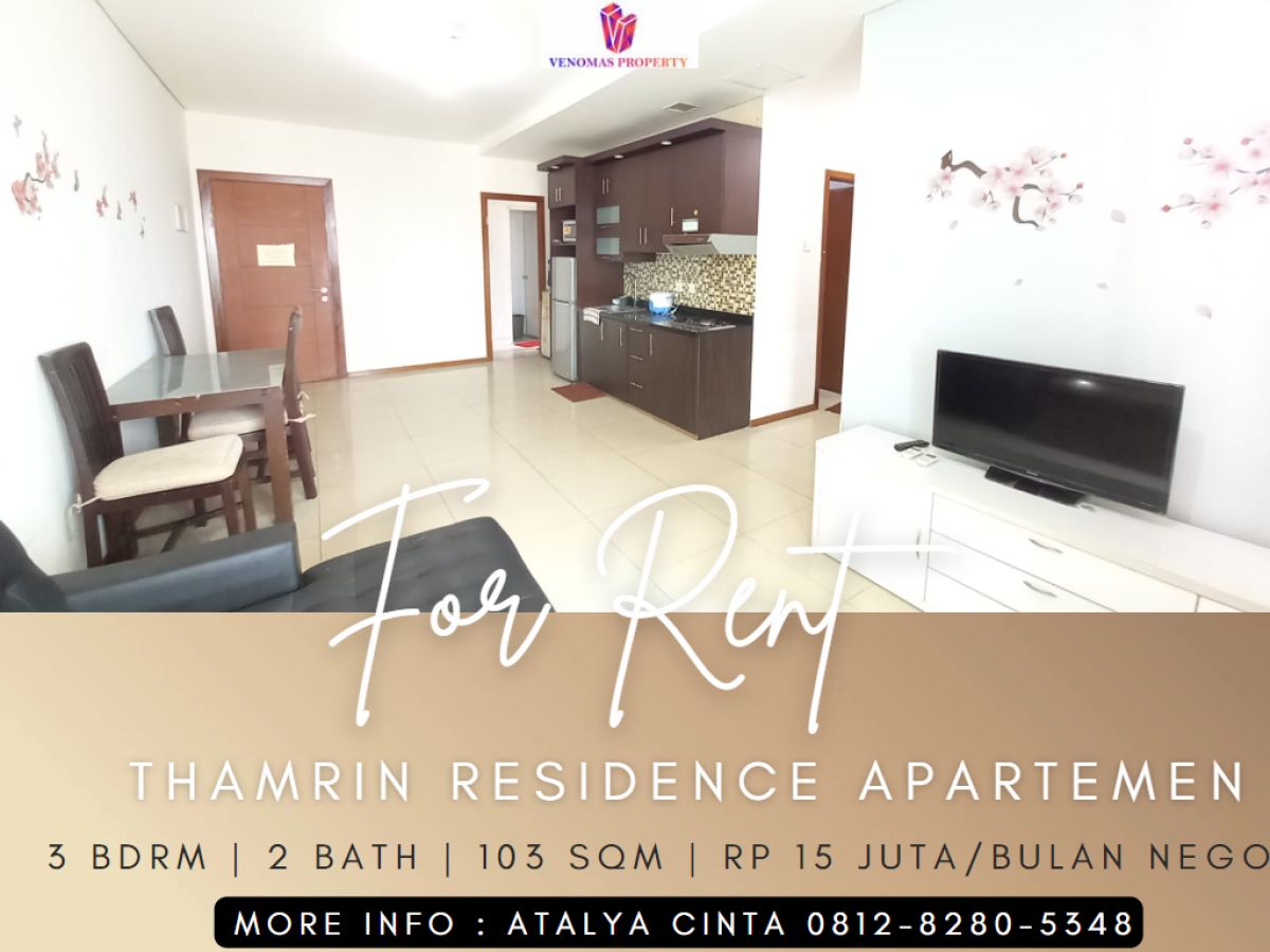 For RENT Apartement Thamrin Residence 3 Bedrooms Tower A Middle Floor