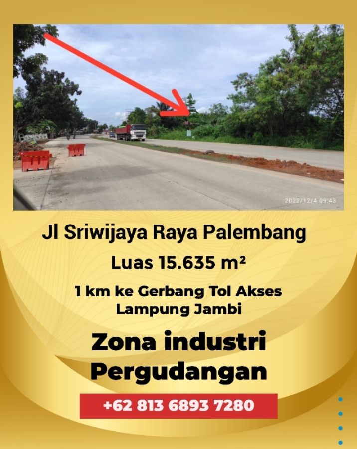 Tanah 1.5 ha Strategis 1 km G Tol tepi Jl Sriwijaya Raya Palembang